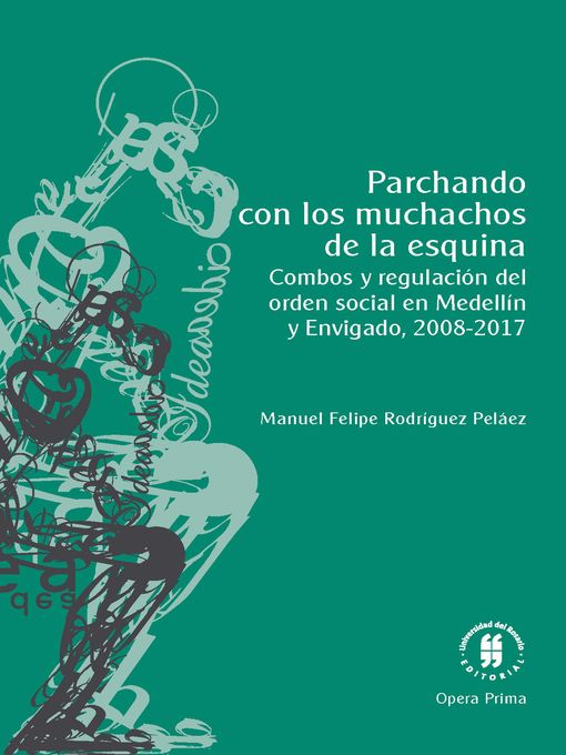 Title details for Parchando con los muchachos de la esquina by Manuel Felipe Rodríguez Peláez - Wait list